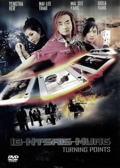 Ib Ntsais Muag (Turning Points) Movie Poster